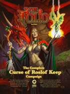 The Complete Curse of Roslof Keep