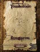 Ancestries of Tombstone Rougarou