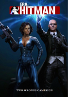 Era: Hitman Campaign - Two Wrongs Campaign (Session Pack #1)