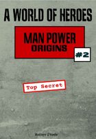 A World of Heroes: Man Power Origins #2