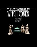 Townsfolke: Witch Coven