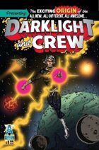 Darklight & Crew #1