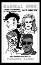 Radical High: Core Rulebook