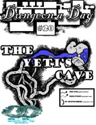 Dungeon a Day #20 the Yeti's cave