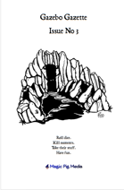 Gazebo Gazette Issue 3