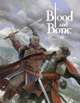 Blood and Bone