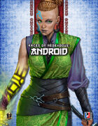 Races of NeoExodus: Android (5E)