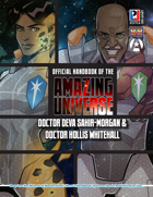 Official Handbook of the Amazing Universe: Doctor Deva Sahir-Morgan & Doctor Hollis Whitehall (Super-Powered by M&M)