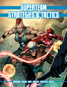 Superteam Strategies & Tactics (Super-Powered by M&M)