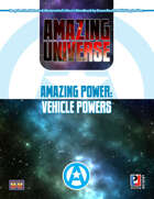Amazing Power: Vehicle Powers (Super-Powered by M&M)