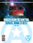 Danger Room Encounters: Burger, Brawl & Blitz (Super-Powered by M&M)