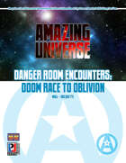 Danger Room Encounters: Doom Race to Oblivion (Super-Powered by M&M)