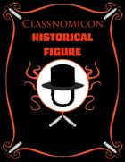 Classnomicon 2: Historical Figures (PFRPG)