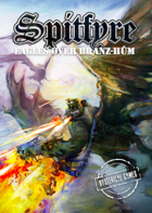 Spitfyre: Eagles over Branz-Hûm