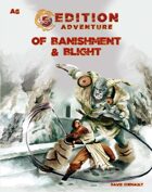 A6 Of Banishment & Blight -- 5th Edition Adventure