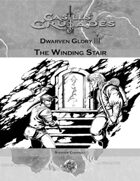 Dwarven Glory III The Winding Stair