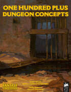 1d100 Plus Dungeon Concepts