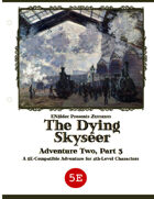 ZEITGEIST #2.3: The Dying Skyseer (5th Edition)