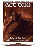 EN5ider #69 - Holdenshire Chronicles: Journey to Skull Mountain (Act 2)