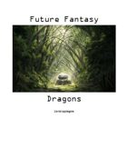 Future Fantasy – 0008 – Dragons