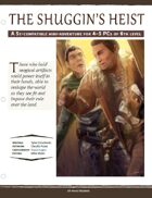 EN5ider #280 - Mini-Adventure: The Shuggin's Heist