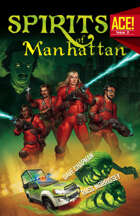 A.C.E. #2: Spirits of Manhattan