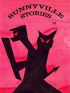 Sunnyville Stories #3