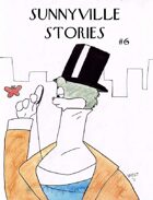 Sunnyville Stories #6