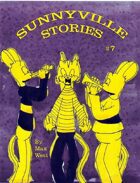 Sunnyville Stories #7