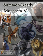 Summon-Ready Monsters V