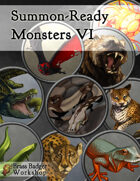 Summon-Ready Monsters VI