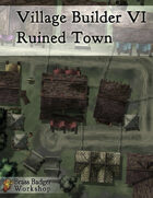 Village Builder VI - Ruined Town