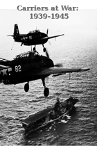 Carriers at War 1939-1945