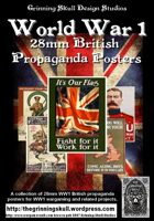 World War 1 28mm British Propaganda posters