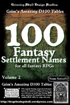 100 Fantasy Settlement Names for all fantasy RPGs Volume 2.
