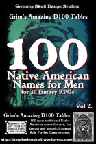 100 Native American Names for Men Volume 2, for all fantasy RPGs