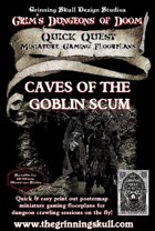 Quick Quests Miniature Gaming Floorplans: Caves of the Goblin Scum Poster Map