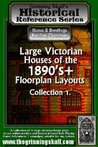 Grinning Skull's Historical reference series: Large Victorian Houses of the 1890's+ Floorplans Layout Collection 1