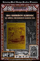 LARP LAB Historical Reference: 1841 Harrison Almanac