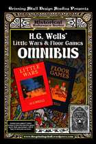 Grinning Skull's Historical Reference: H.G. Well's Little Wars & Floor Games Omnibus Edition