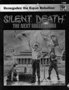 Silent Death: Renegades - the Espan Rebellion