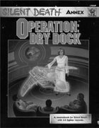 Silent Death: Operation - Dry Dock