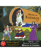 Worlde of Legends™ MP3: Music of Kaendor 16 - Maelán'do'Lesára - Worlde of Legends (Reprise)