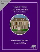 Tangible Taverns: The Bull & The Bear (System Neutral)