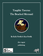 Tangible Taverns: The Beached Mermaid (5e)