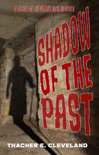 Shadow of the Past