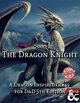 The Dragon Knight Class