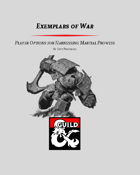 Exemplars of War - The Warlord Class and Archetypes for Harnessing Martial Prowess (5e)