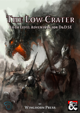 The Low Crater - A 6th Level Adventure
