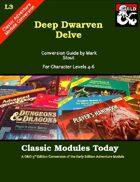 Classic Modules Today: L3 Deep Dwarven Delve (5e)